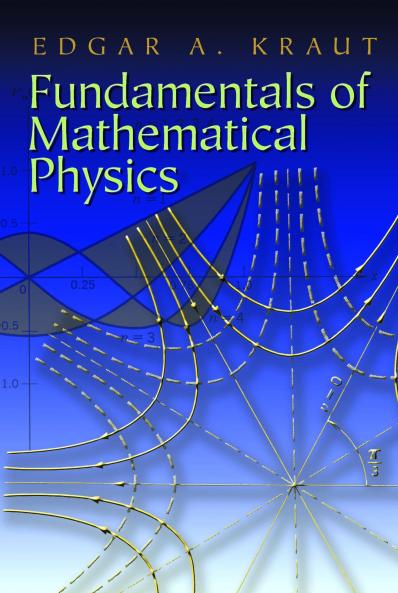 FUNDAMENTALS OF MATHEMATICAL PHYSICS