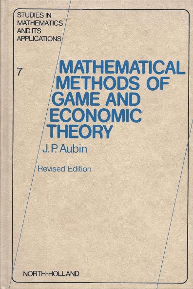 Mathematical Methods of Game and Economic Theory: Revised Ed