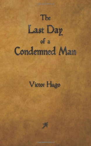 The Last Day of a Condemned Man