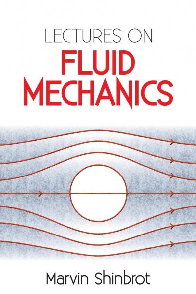 Lectures on Fluid Mechanics