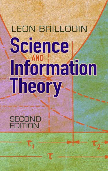 Science and Information Theory: Second Edition