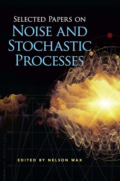 Selected Papers on Noise Stochastic