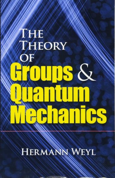 The Theory of Groups and Quantum Mechanics