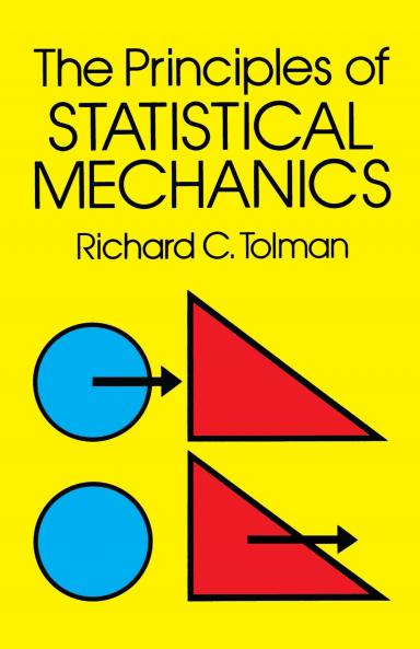 The Principles of Statistical Mechanics