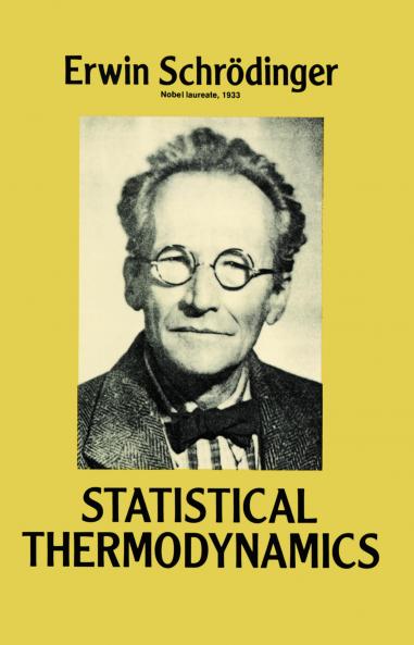 SCHRODINGER-STATISTICAL THERMODYNAMICS