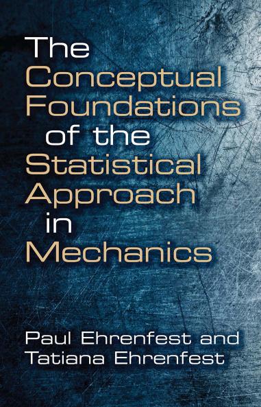 Conceptual Foundations of the Statistical Approach in Mechanics