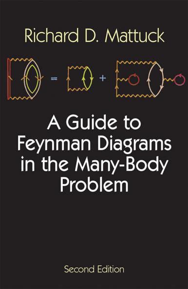 MATTUCK-A GUIDE TO FEYNMAN DIAGRAMS IN T