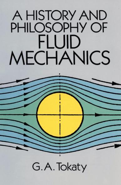History and Philosophy of Fluid Mechanics