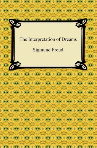 FREUD - INTERPRETATION OF DREAMS