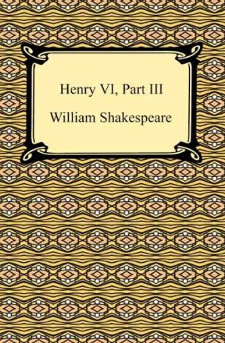 Shakespeare-Henry VI Part III