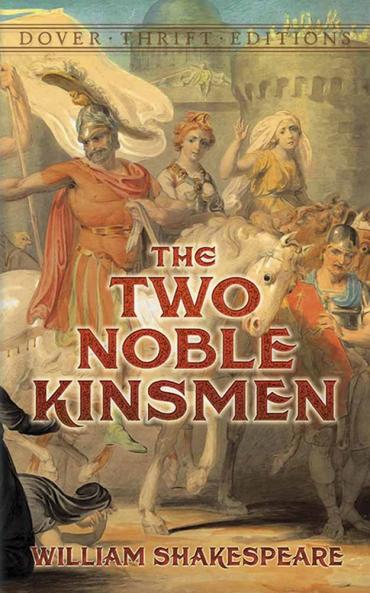 Shakespeare-Two Noble Kinsmen