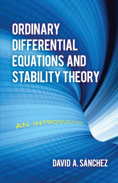 ORDINARY DIFFERENTIAL EQUATIONS AND STABILITY THEORY: AN INT