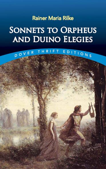 SONNETS TO ORPHEUS AND DUINO ELEGIES
