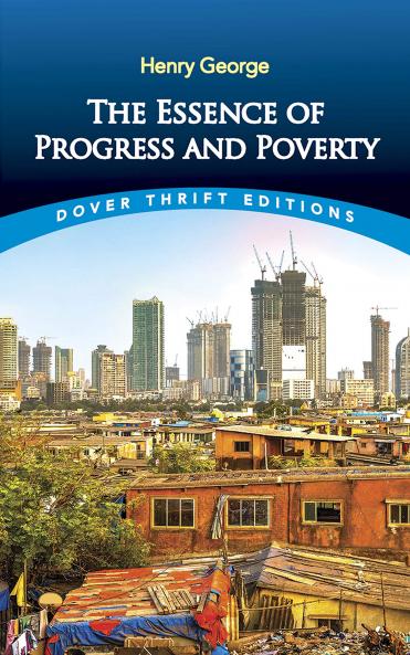 The Essence of Progress and Poverty