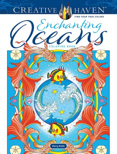 CREATIVE HAVEN ENCHANTING OCEANS COLORING BOOK