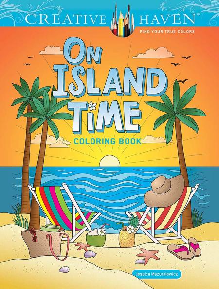 CREATIVE HAVEN ON ISLAND TIME COLORING BOOK