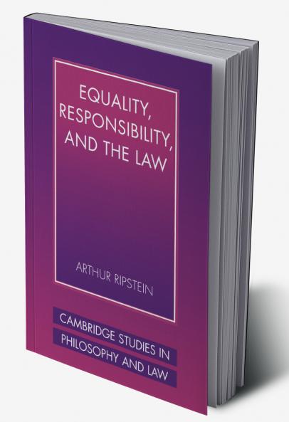 Equality Responsibility and the Law