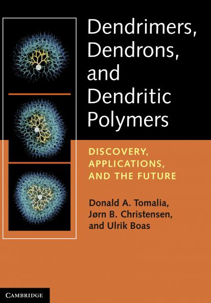 Dendrimers Dendrons and Dendritic Polymers