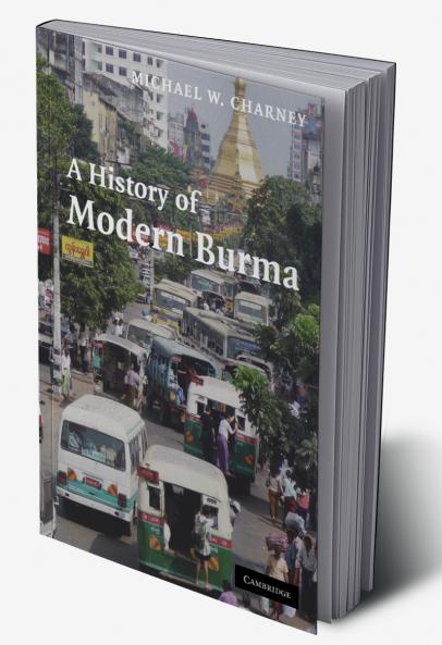 A History of Modern Burma
