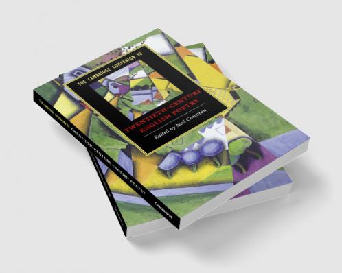 The Cambridge Companion to Twentieth-Century English Poetry