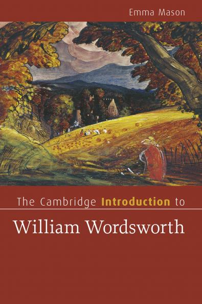 The Cambridge Introduction to William Wordsworth