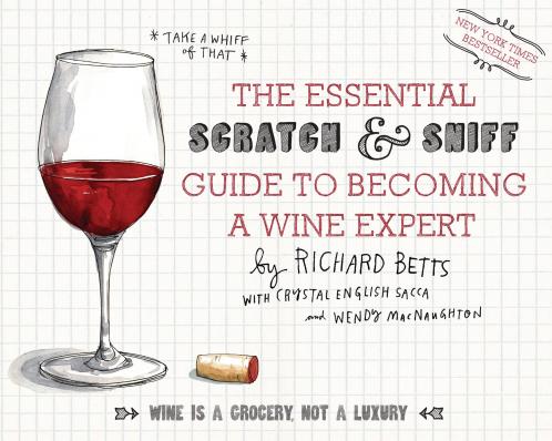 Essential Scratch & Sniff Guide to Becoming a Wine Expert T