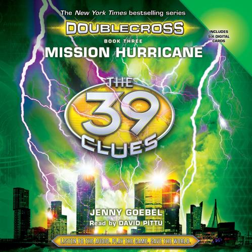 The 39 Clues: Doublecross #3 Mission Hurricane