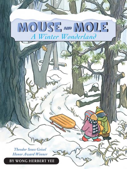 MOUSE AND MOLE A WINTER WONDERLAND (READER)