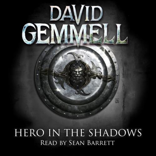 Hero In The Shadows: A captivating and breath-taking page-turner from the master of heroic fantasy (Drenai Novels)