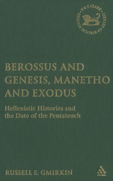Berossus and Genesis Manetho and Exodus