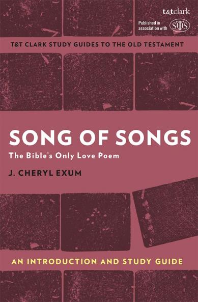 Song of Songs: An Introduction and Study Guide