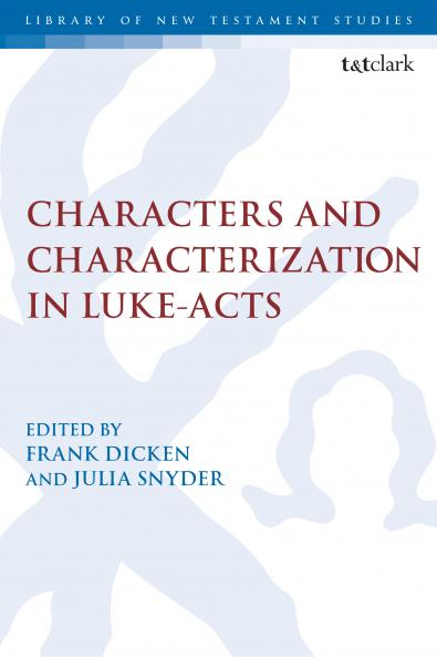 Characters and Characterization in Luke-Acts