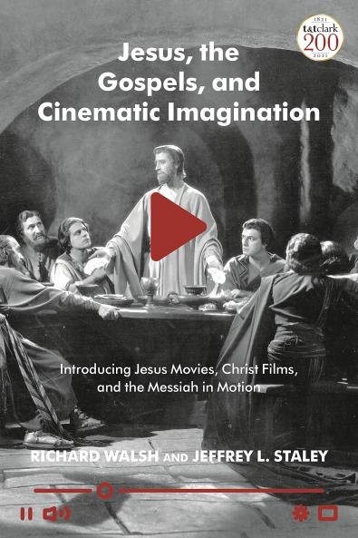 Jesus the Gospels and Cinematic Imagination
