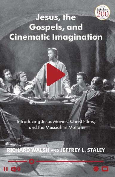 Jesus the Gospels and Cinematic Imagination