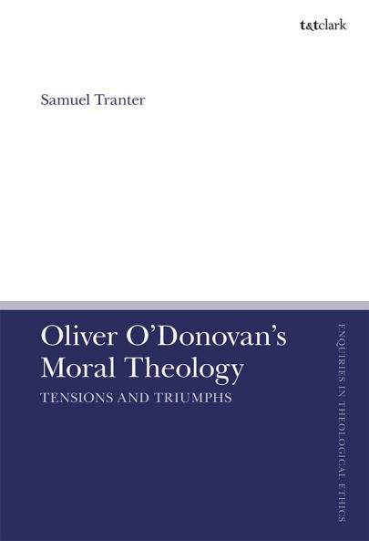 Oliver O'Donovan's Moral Theology