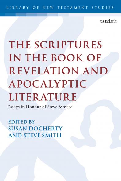 Scriptures in the Book of Revelation and Apocalyptic Literature
