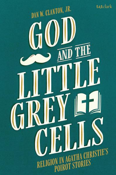 God and the Little Grey Cells