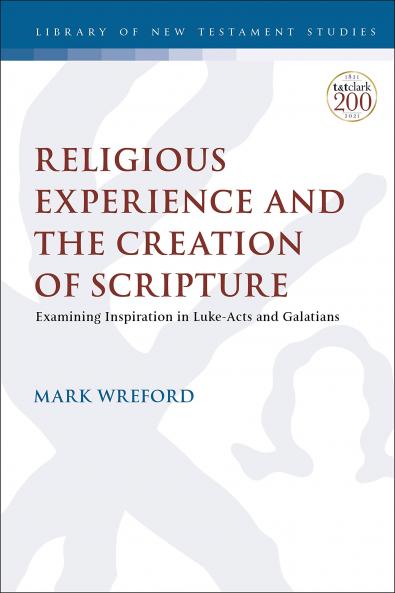 Religious Experience and the Creation of Scripture