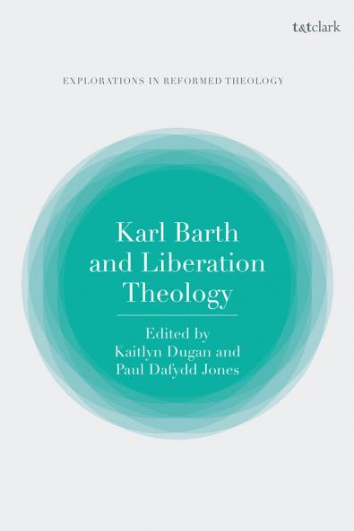 Karl Barth and Liberation Theology
