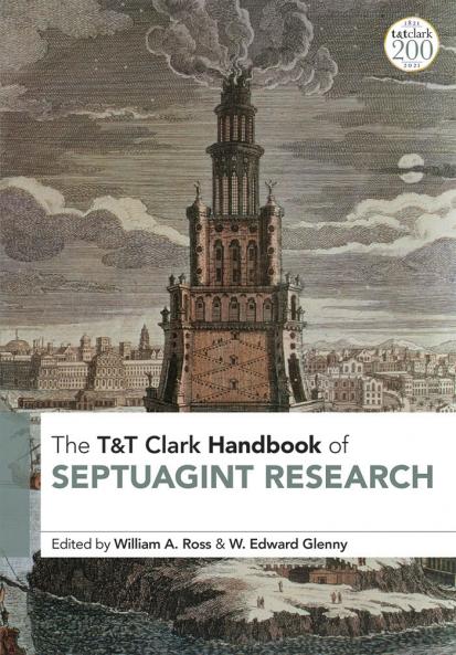 T&T Clark Handbook of Septuagint Research