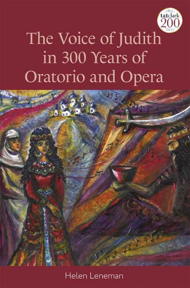 Voice of Judith in 300 Years of Oratorio and Opera