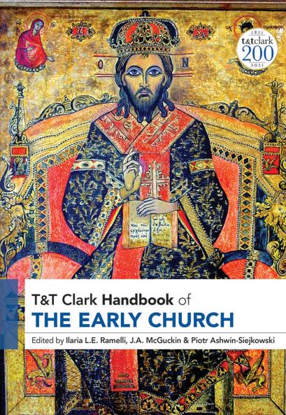 T&T Clark Handbook of the Early Church