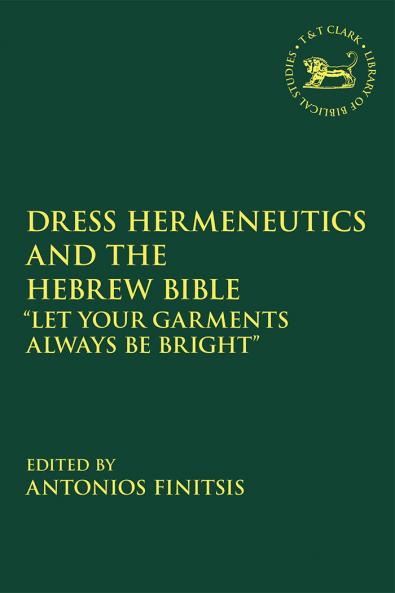 Dress Hermeneutics and the Hebrew Bible