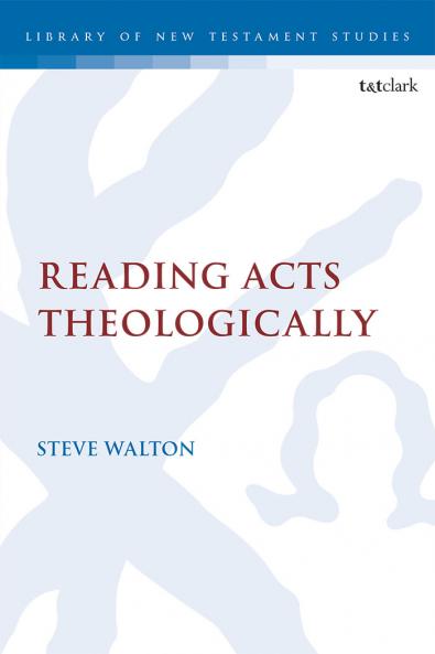 Reading Acts Theologically