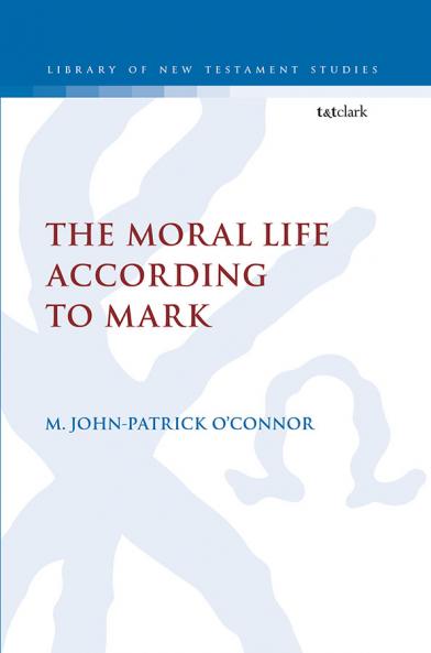 Moral Life According to Mark