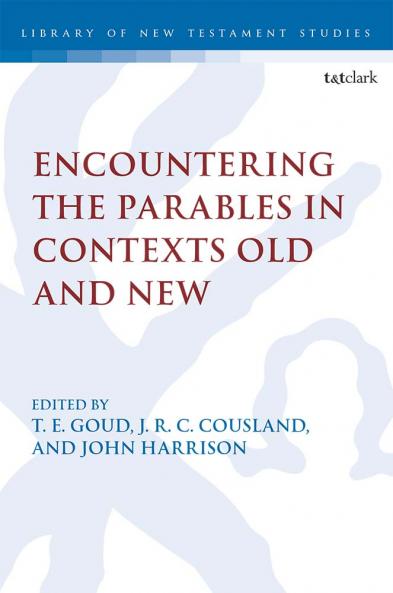 Encountering the Parables in Contexts Old and New