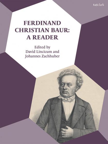 Ferdinand Christian Baur: A Reader