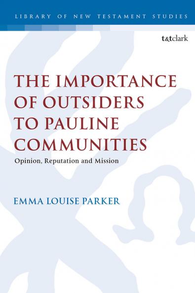 Importance of Outsiders to Pauline Communities