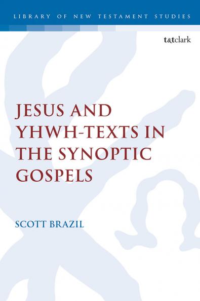 Jesus and YHWH-Texts in the Synoptic Gospels