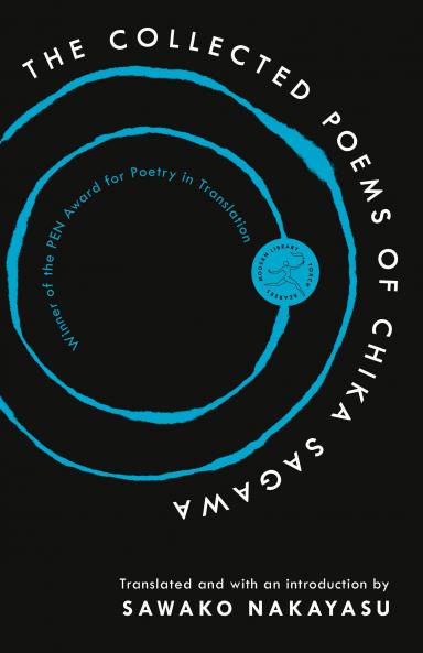 The Collected Poems of Chika Sagawa (Modern Library Torchbearers)